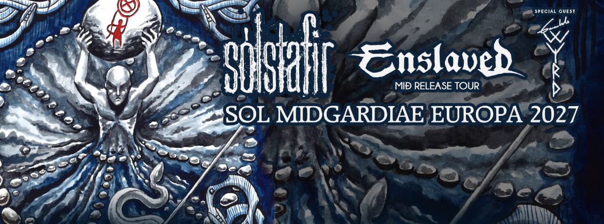 SOLSTAFIR – ENSLAVED – Gaahls Wyrd