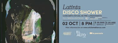 LATINTA EN LA PASCASIA - DISCO SHOWER, CONCIERTO/RITUAL DE PRE-LANZAMIENTO