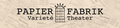 Papierfabrik Varieté