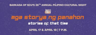 Barkada of SCU's 36th Annual Pilipino Cultural Night: Mga Storya ng Panahon Night 1
