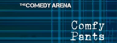 Comfy Pants: Improv Comedy That Fits Just Right