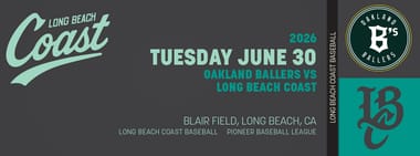 6/30/2026 Long Beach Coast vs. Oakland Ballers, $2 Tuesday