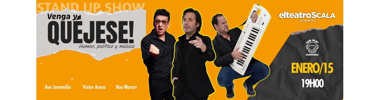 VENGA Y QUEJESE JUEVES 15 DE ENERO 19:00