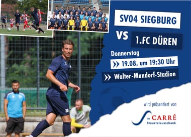Heimspiel gegen den 1. FC Düren