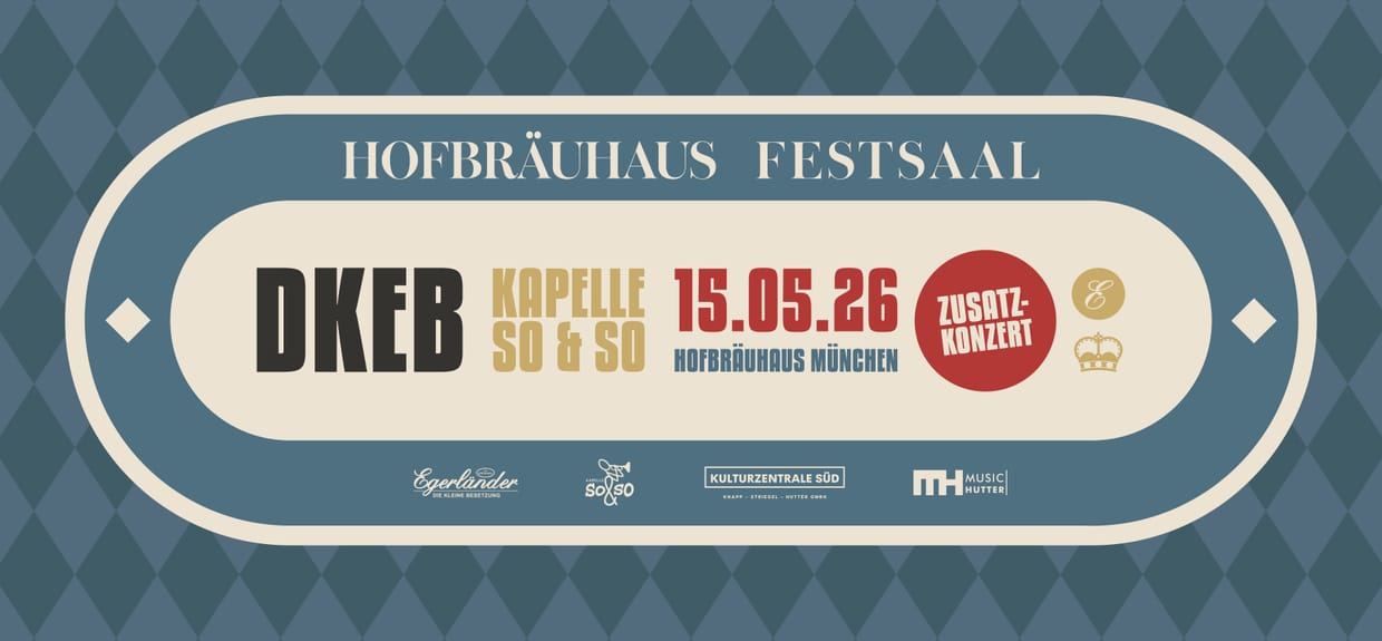 ZUSATZKONZERT: DKEB trifft Kapelle So&So - Hofbräuhaus