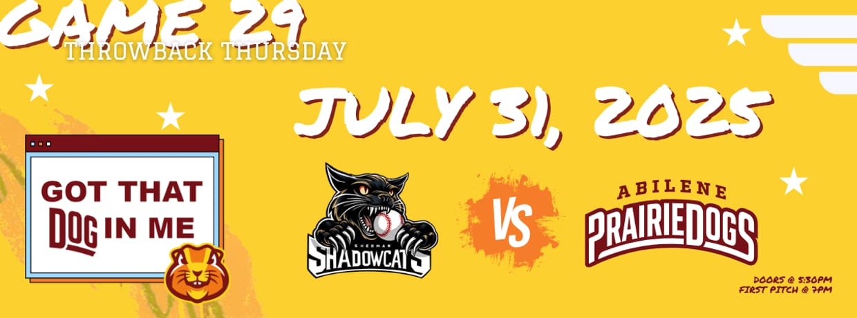 JULY 31ST - Sherman Shadowcats vs. Abilene Flying Bison