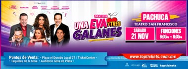UNA EVA Y TRES GALANES 21/11/2026