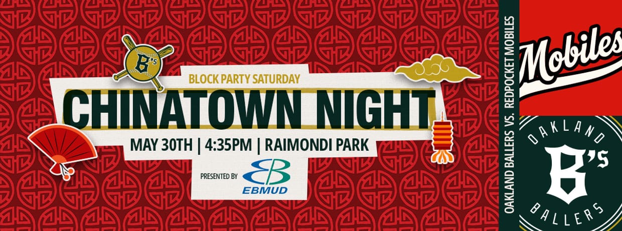 5/30/2026 Oakland Ballers vs. RedPocket Mobiles, Chinatown Night