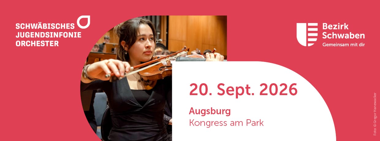 Die Herbstkonzerte 2026 des Schwäbischen Jugendsinfonieorchesters - Augsburg