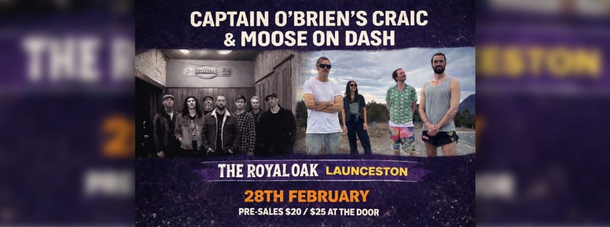 Captain O'Brien's Craic + Moose On Dash