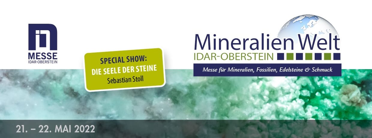Mineralienwelt Idar-Oberstein 2022