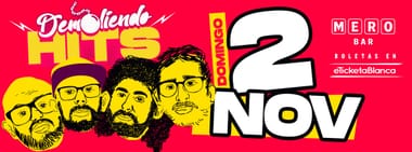 DEMOLIENDO HITS EN MERO BAR