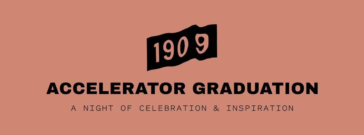 1909 Accelerator Graduation