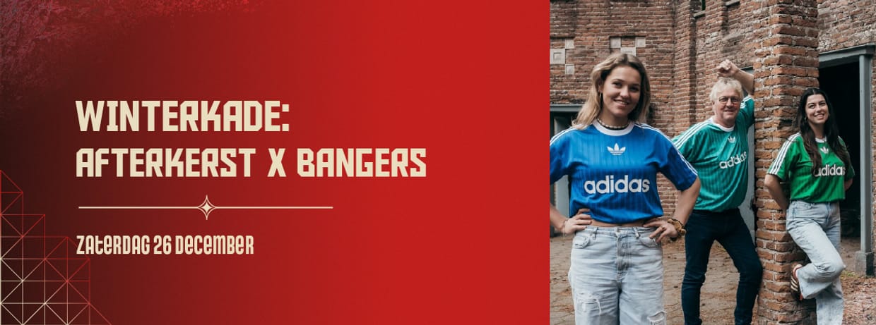 Winterkade: Afterkerst x BANGERS