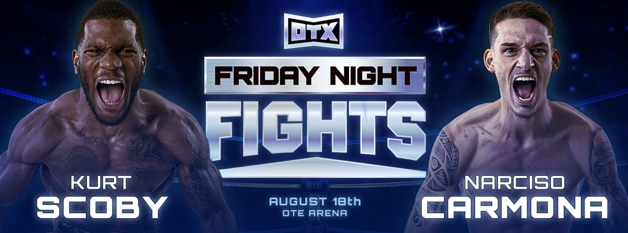 OTX Friday Night Fights: August 18th