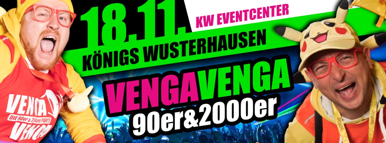 18.11. VENGA VENGA Königs Wusterhausen