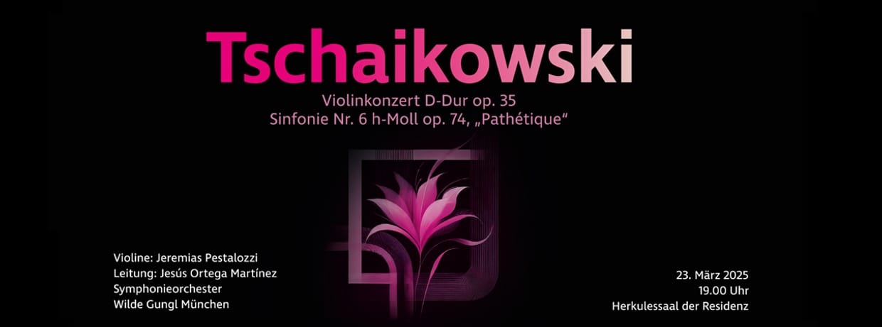 Symphoniekonzert Wilde Gungl - Herkulessaal März 2025