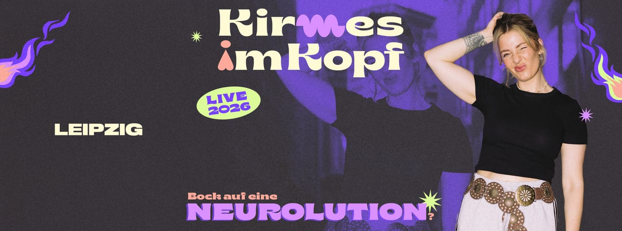 Kirmes im Kopf live in Leipzig