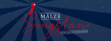 MÄLZE SONG SLAM - ausverkauft!