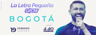 LA LETRA PEQUEÑA SHOW (EN BOGOTÁ)