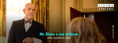 Mr. Blake a sus órdenes