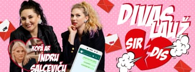 DIVAS LAUŽ SIRDIS ar Indru Salceviču
