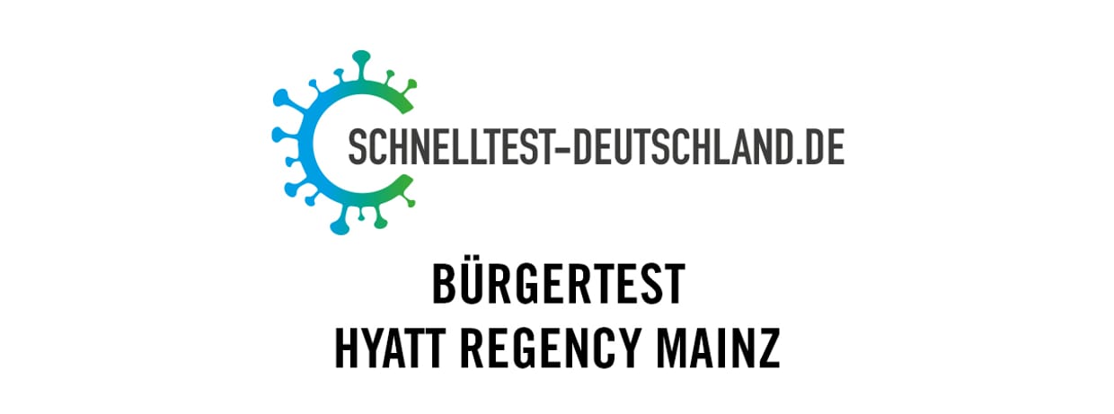 Bürgertest Hyatt Mainz (Sa, 05.06.2021)