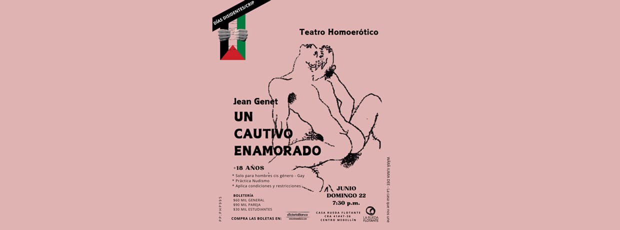 GENET - UN CAUTIVO ENAMORADO, TEATRO HOMOEROTICO