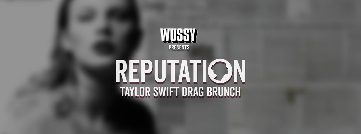 REPUTATION: Taylor Swift Drag Brunch