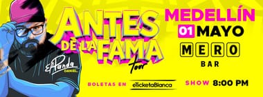DANIEL EL PANDA: ANTES DE LA FAMA TOUR (MEDELLIN)