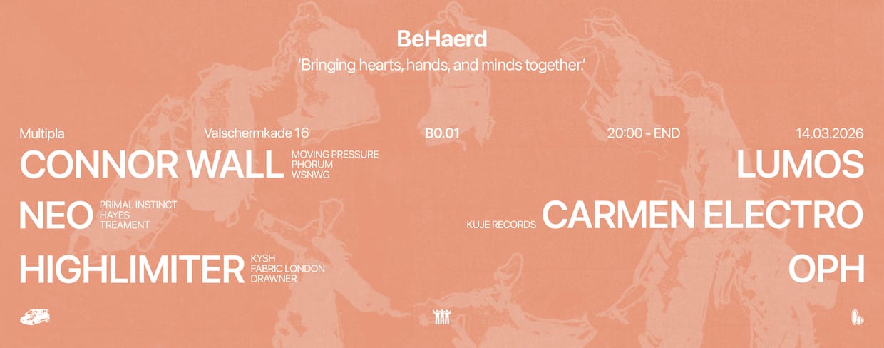 BeHaerd w/ Carmen Electro, Connor Wall, HIGHLIMITER, Lumos, Neo, OPH