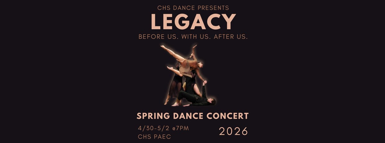 CHS Dance Presents: LEGACY