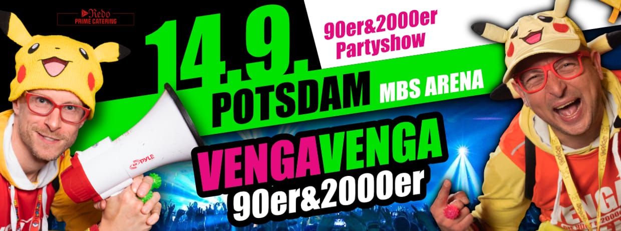 14.09.2024 - VENGA VENGA Potsdam (MBS Arena)
