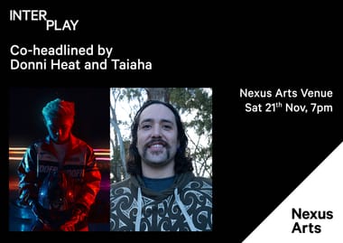 Interplay: Donnie Heat and Taiaha