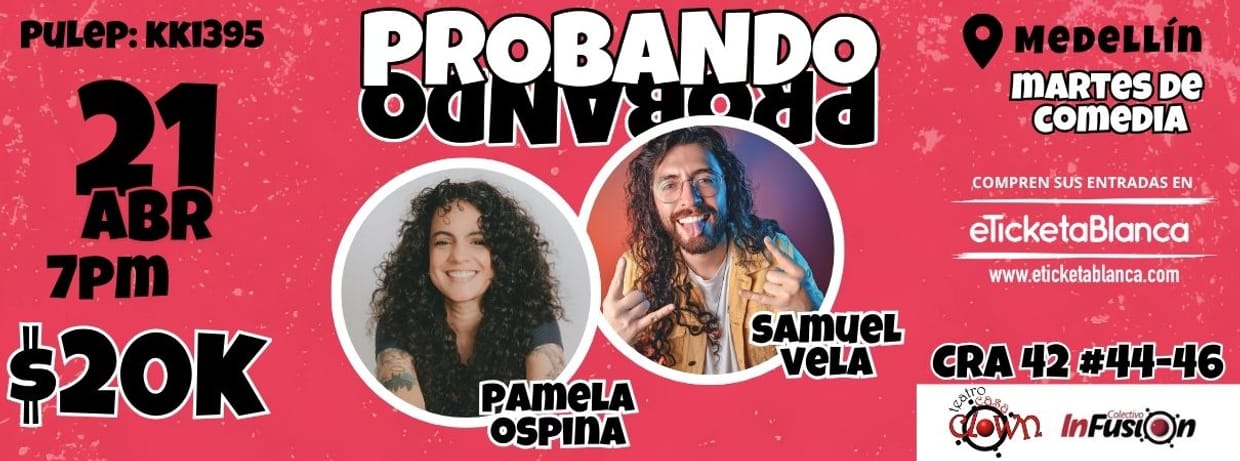 PROBANDO PROBANDO COMEDIA