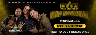 LA MESA DE TRABAJO EN VIVO (EN MANIZALES)
