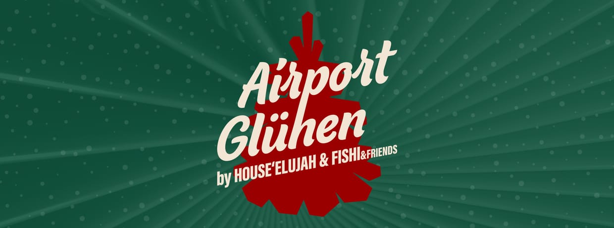 AIRPORT GLÜHEN 2025 - Nikolaus Special 6.12 🎄🪩