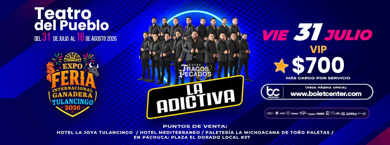LA ADICTIVA 31/07/2026