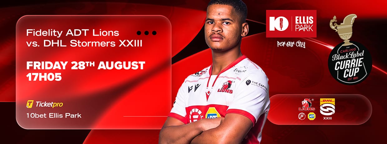 Fidelity ADT Lions vs DHL Stormers