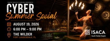Cyber Summer Social | ISACA South Florida
