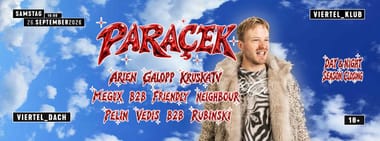 Day & Night Season Closing w/ Paraçek