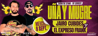 UÑA Y MUGRE: EL EXPRESO FRANK Y JAIRO CUBIDES (EN MERO BAR)