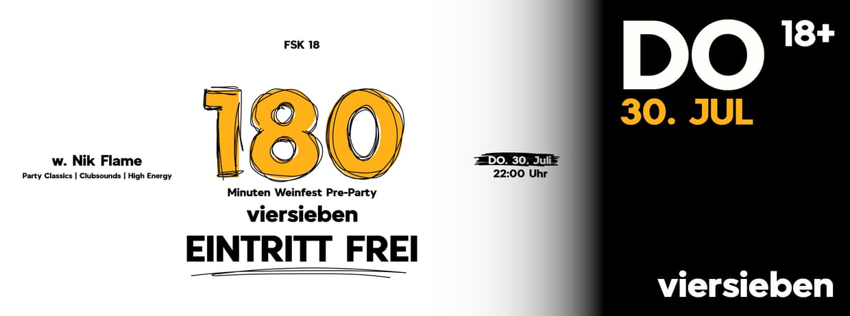 180 Minuten Weinfest Pre-Party • 30.07 @viersieben