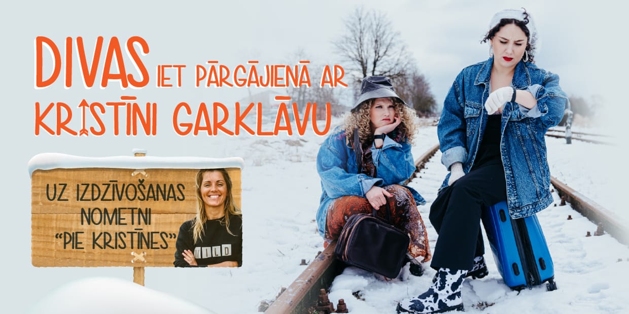 DIVAS IET PĀRGĀJIENĀ ar Kristīni Garklāvu