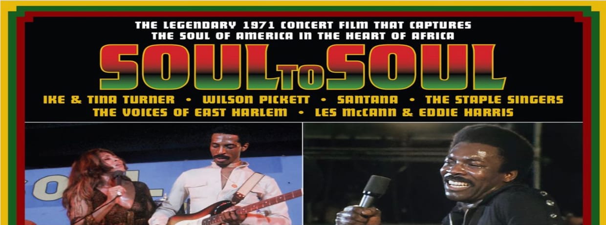 Music Movie Night: 'Soul To Soul' starring Ike & Tina Turner, Wilson Pickett, Santana, Staple Singers and more