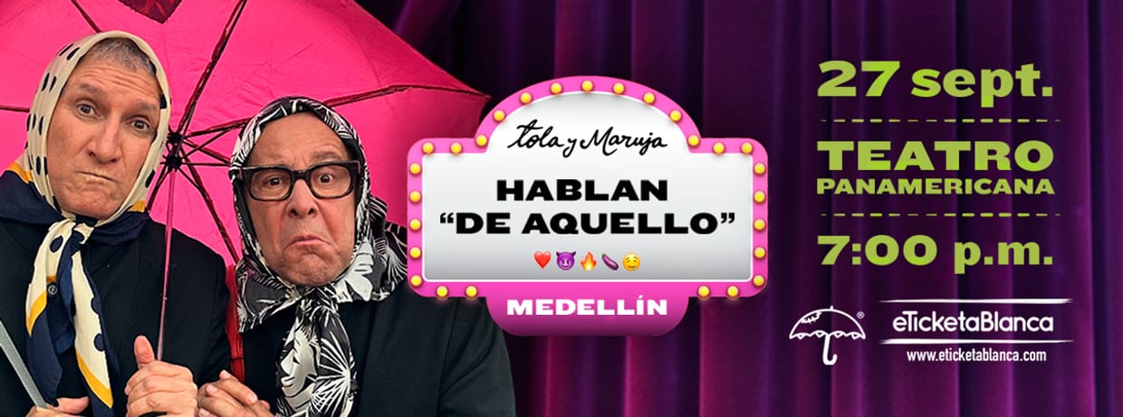 Tola y Maruja: Hablan "de aquello"