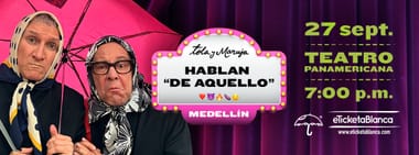 Tola y Maruja: Hablan "de aquello"