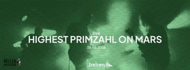 Highest Primzahl on Mars x bebenLIVE