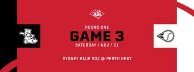 ROUND 1 | Game 3 vs. Sydney Blue Sox (A Stitch In Time Night)