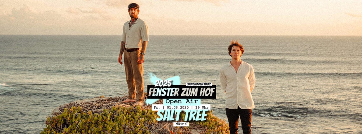 Salt Tree x Fenster zum Hof-Open Air 2025
